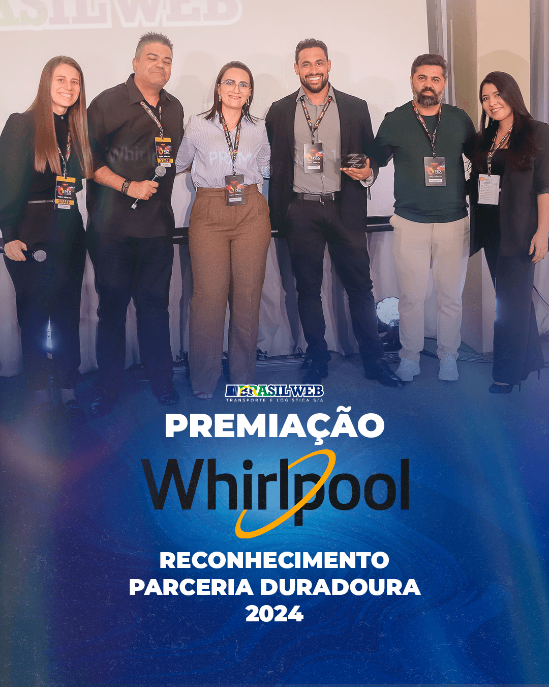 Premiação Whirlpool "Parceria Duradoura" e "Entrega de Qualidade" 2024